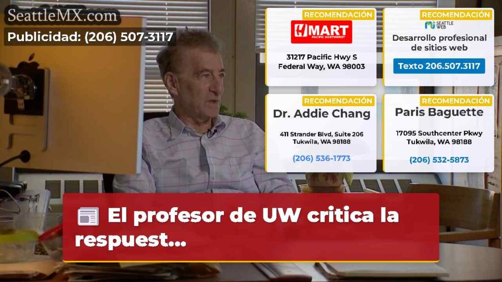 El profesor de UW critica la respuest...