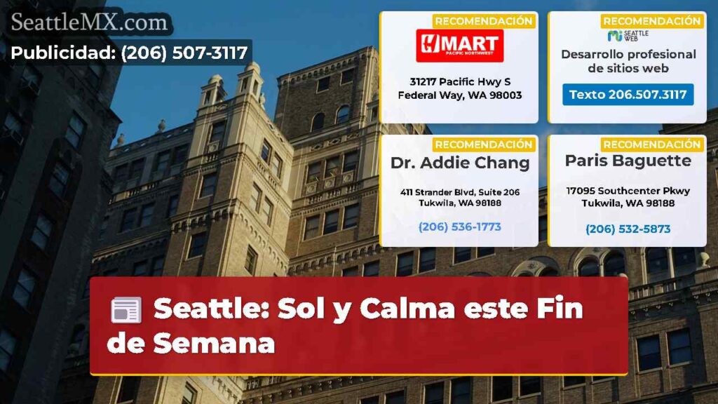 Seattle: Sol y Calma este Fin de Semana