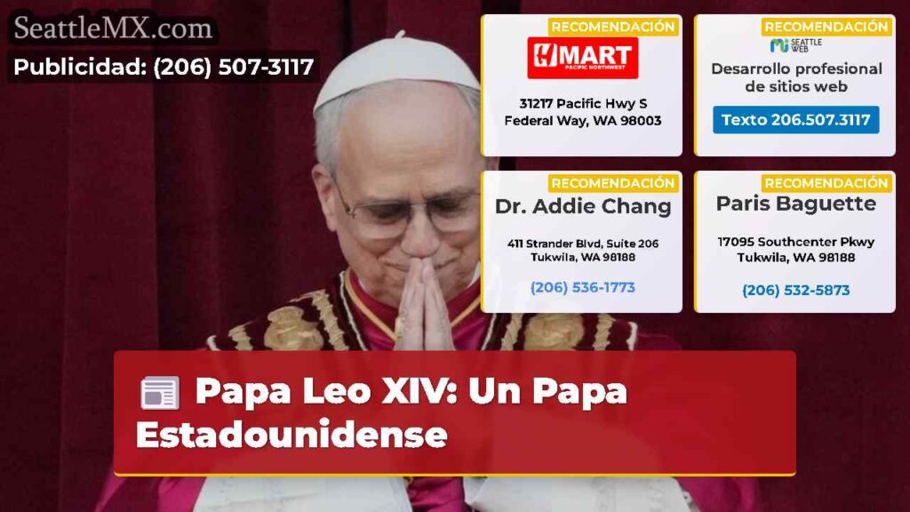 Papa Leo XIV: Un Papa Estadounidense