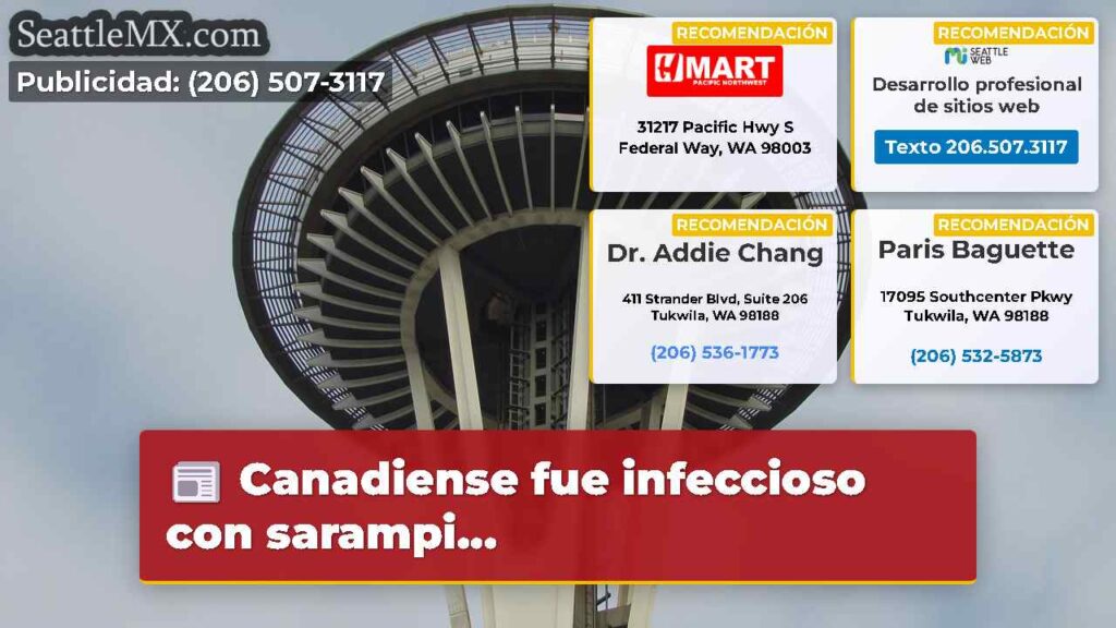 Canadiense fue infeccioso con sarampi...