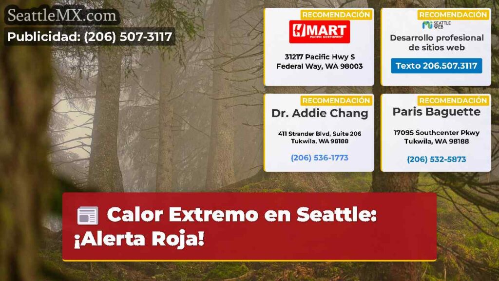 Calor Extremo en Seattle: ¡Alerta Roja!