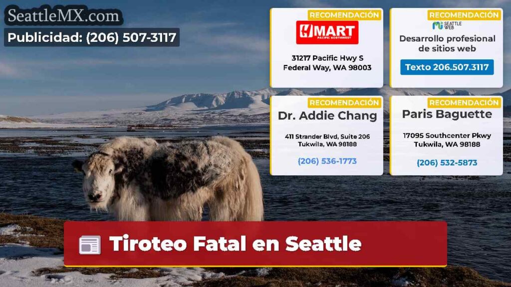Tiroteo Fatal en Seattle