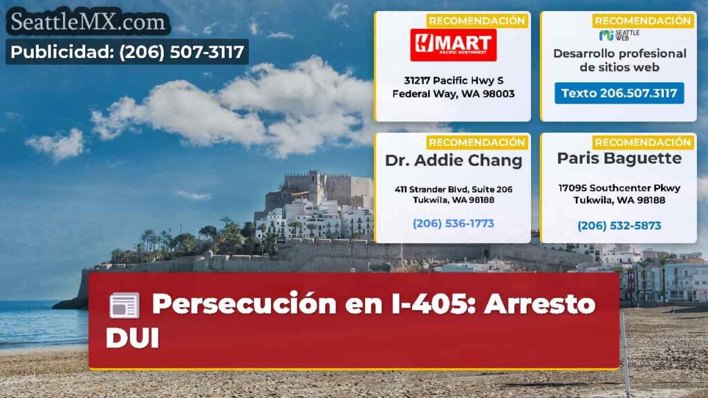 Persecución en I-405: Arresto DUI