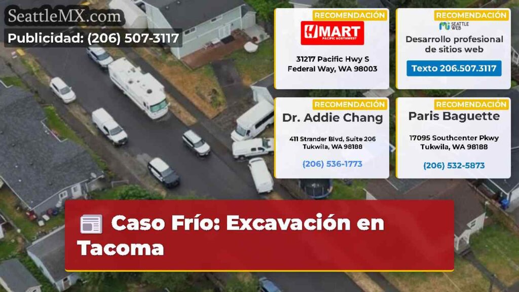 Caso Frío: Excavación en Tacoma