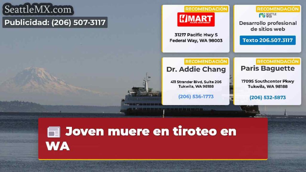 Joven muere en tiroteo en WA