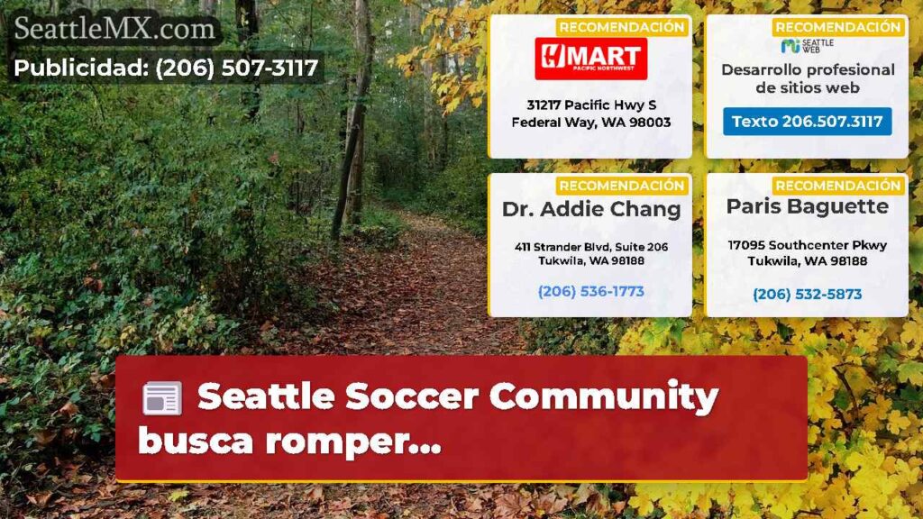 Seattle Soccer Community busca romper...