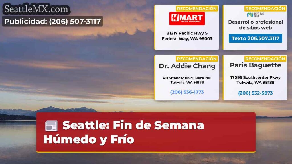 Seattle: Fin de Semana Húmedo y Frío