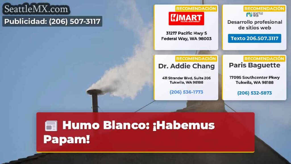 Humo Blanco: ¡Habemus Papam!