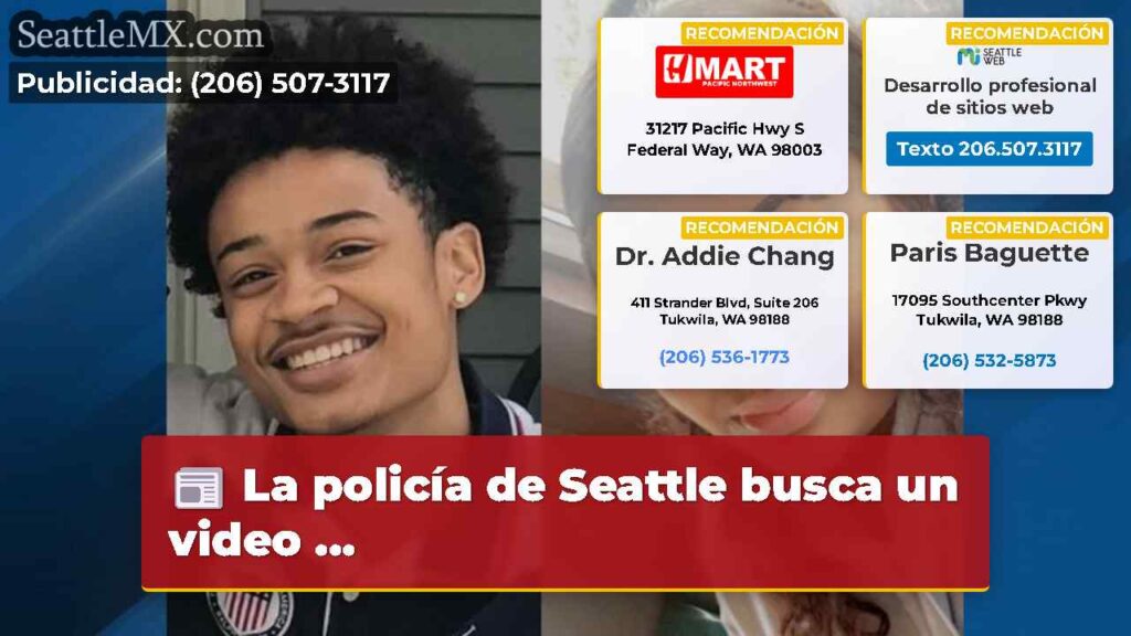 La policía de Seattle busca un video ...