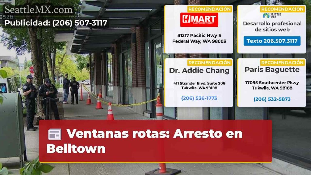 Ventanas rotas: Arresto en Belltown