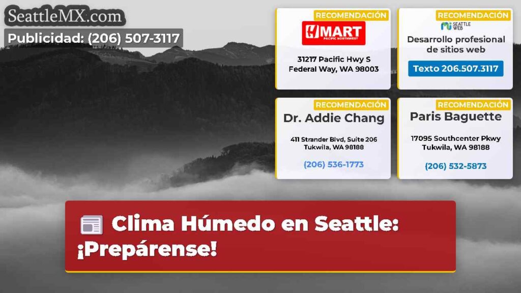 Clima Húmedo en Seattle: ¡Prepárense!