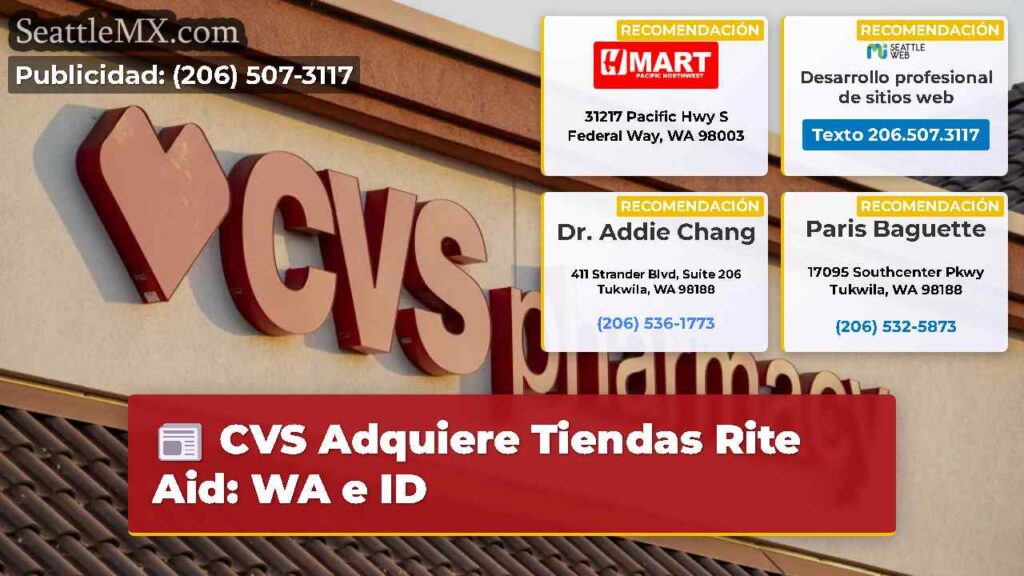 CVS Adquiere Tiendas Rite Aid: WA e ID