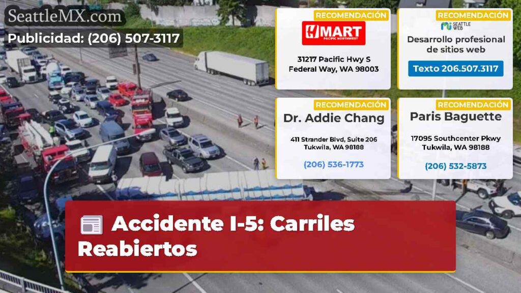 Accidente I-5: Carriles Reabiertos