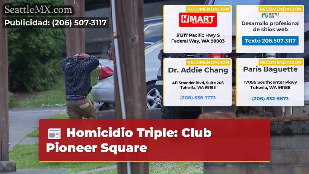 Homicidio Triple: Club Pioneer Square