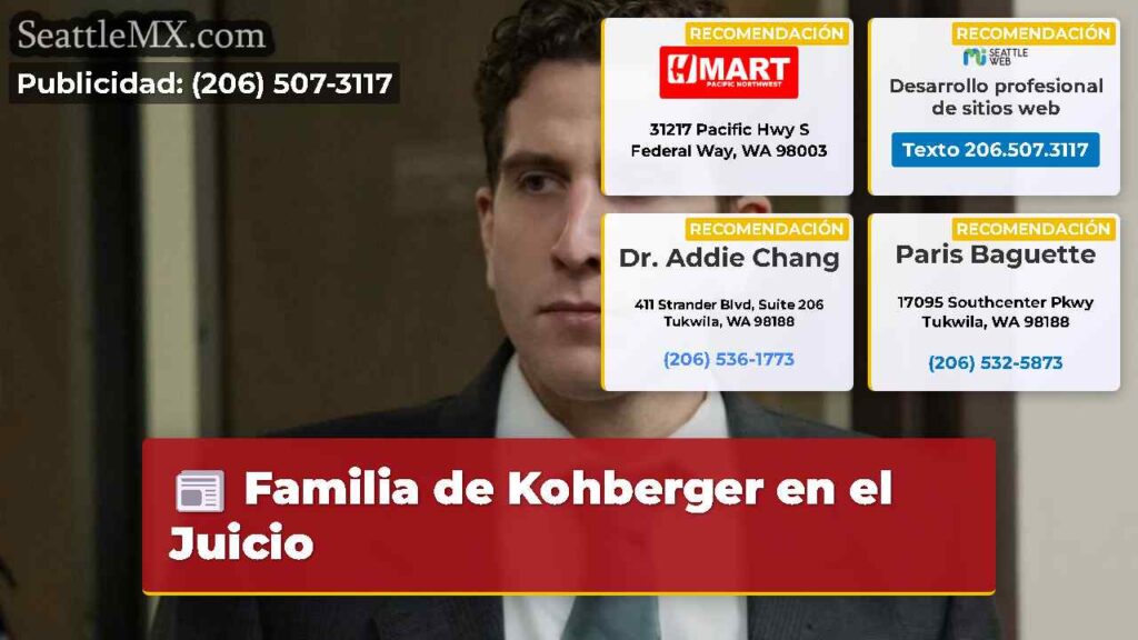 Familia de Kohberger en el Juicio