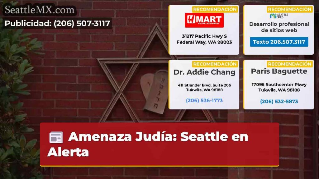 Amenaza Judía: Seattle en Alerta