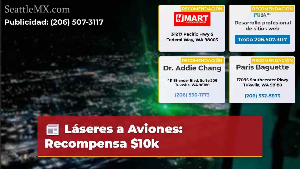 Láseres a Aviones: Recompensa $10k