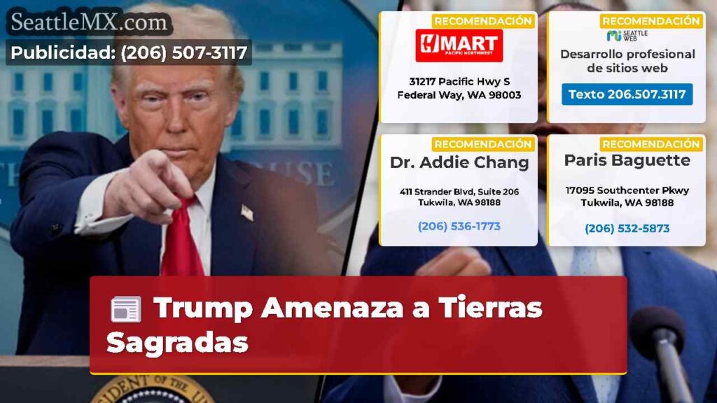 Trump Amenaza a Tierras Sagradas