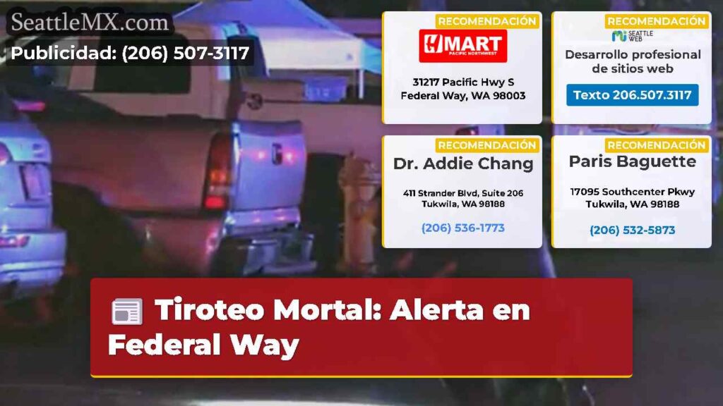 Tiroteo Mortal: Alerta en Federal Way