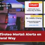 Tiroteo Mortal Alerta en Federal Way