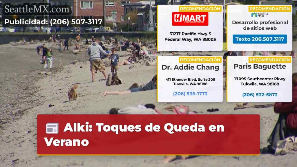 Alki: Toques de Queda en Verano