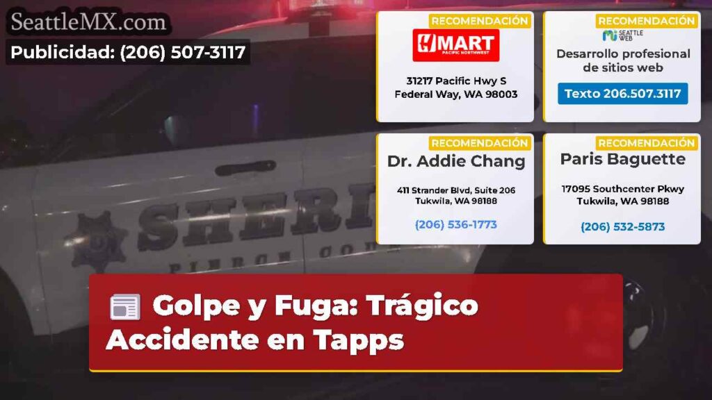 Golpe y Fuga: Trágico Accidente en Tapps