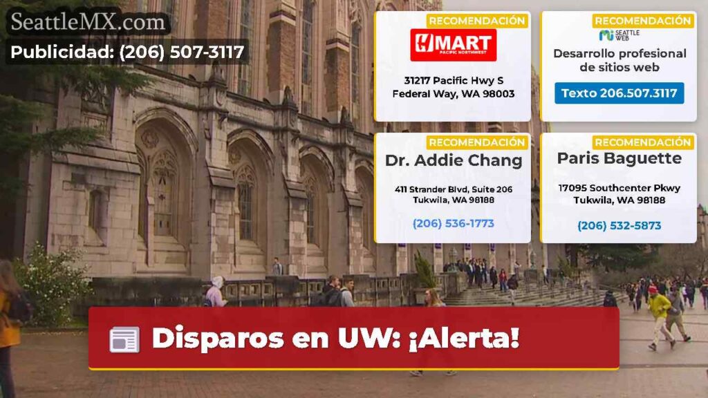 Disparos en UW: ¡Alerta!