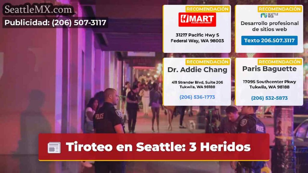 Tiroteo en Seattle: 3 Heridos
