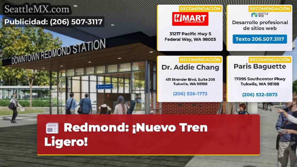 Redmond: ¡Nuevo Tren Ligero!