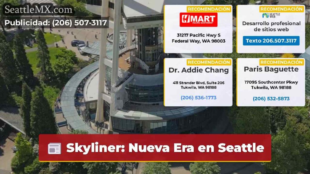 Skyliner: Nueva Era en Seattle