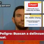 Peligro Buscan a delincuente sexual.
