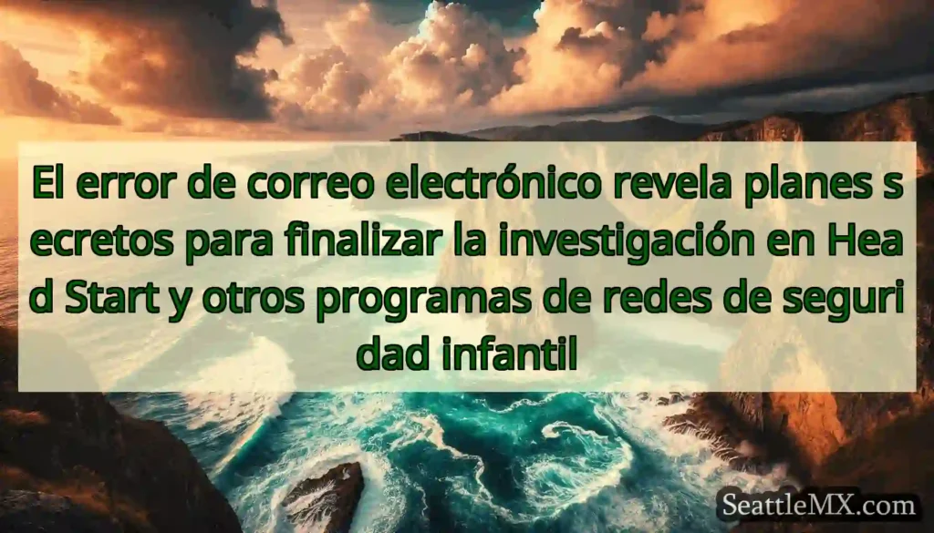 El error de correo electrónico revela planes