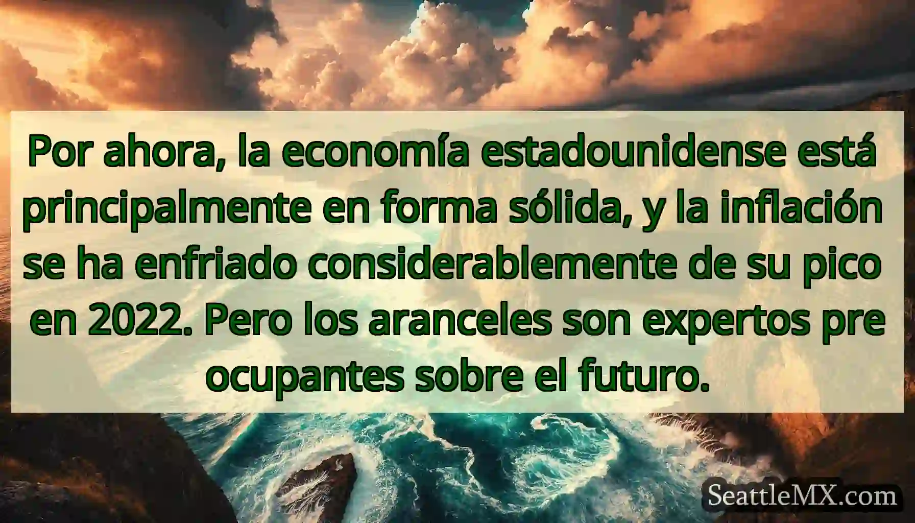 Por ahora, la economía estadounidense está