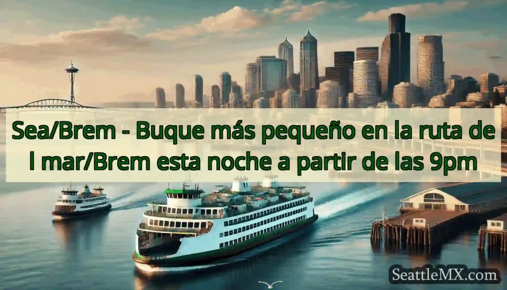 Sea/Brem - Buque más pequeño en la ruta del