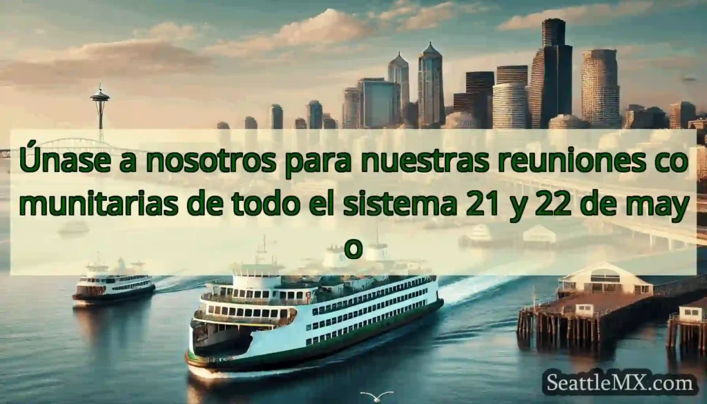 Únase a nosotros para nuestras reuniones
