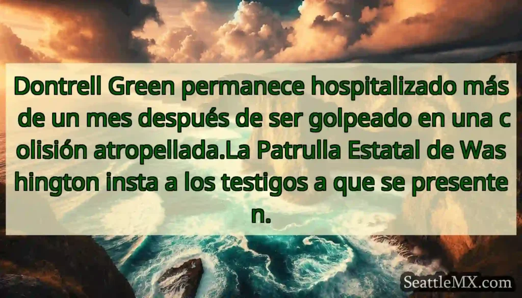 Dontrell Green permanece hospitalizado más de un