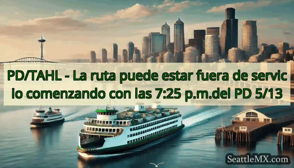 PD/TAHL - La ruta puede estar fuera de servicio