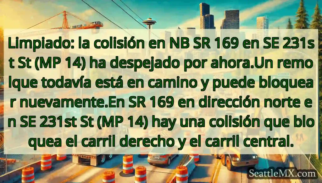 Limpiado: la colisión en NB SR 169 en SE 231st St