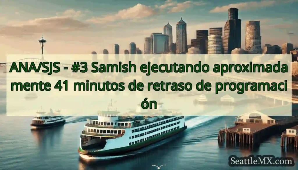 ANA/SJS - #3 Samish ejecutando aproximadamente 41