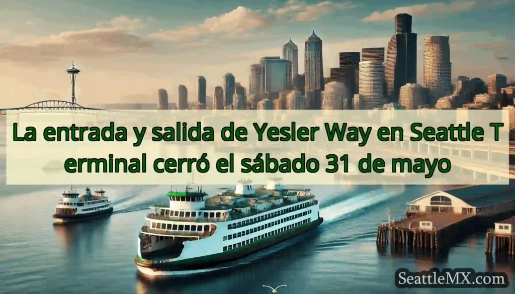 La entrada y salida de Yesler Way en Seattle