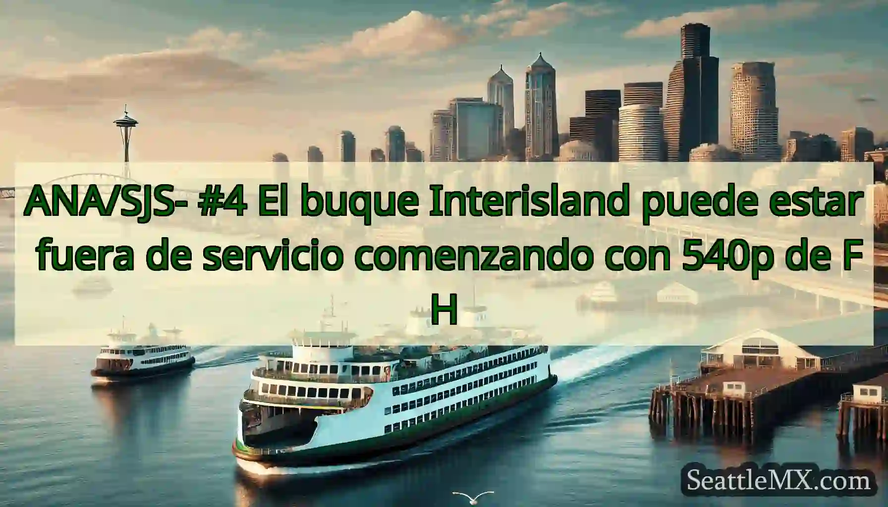 ANA/SJS- #4 El buque Interisland puede estar