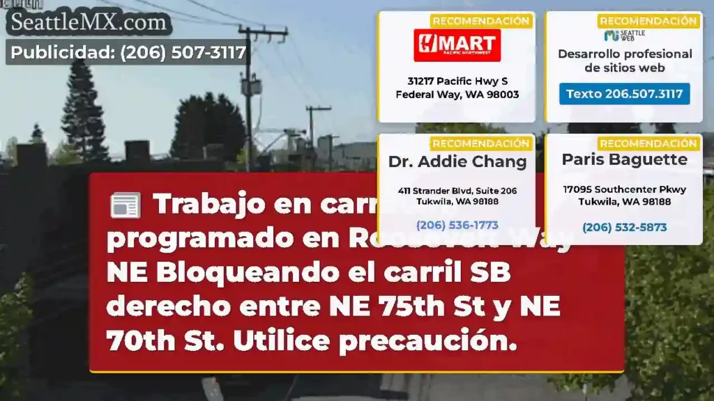 Trabajo en carretera programado en Roosevelt Way