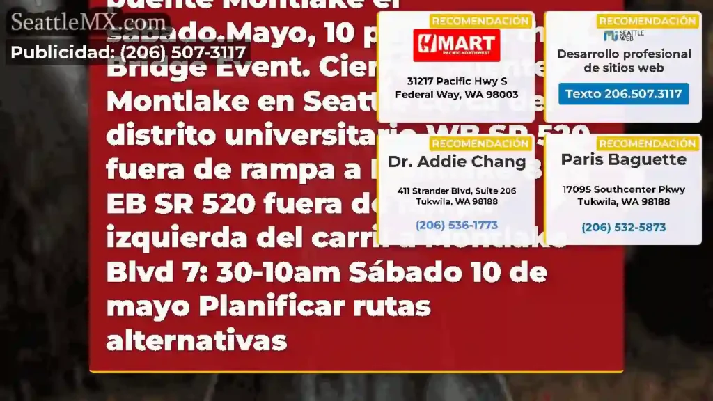 ¡Recordatorio!¡El puente Montlake está