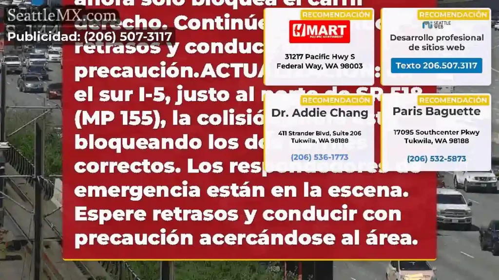 ACTUALIZACIÓN #2: En la I-5 en dirección sur,
