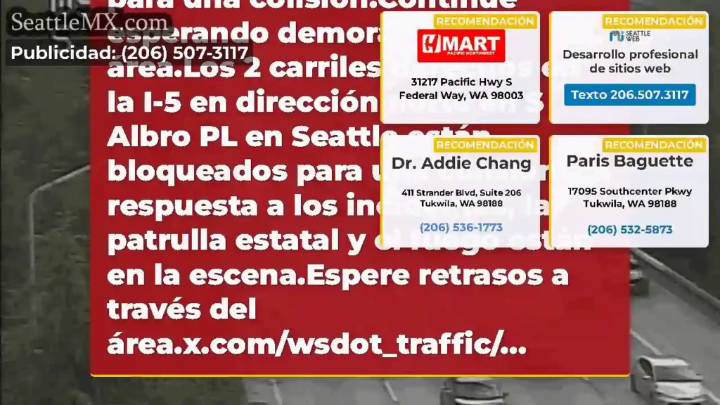 ACTUALIZACIÓN: En NB I-5 en S Albro PL en