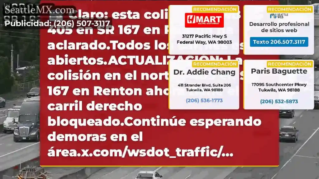 Claro: esta colisión en NB I-405 en SR 167 en