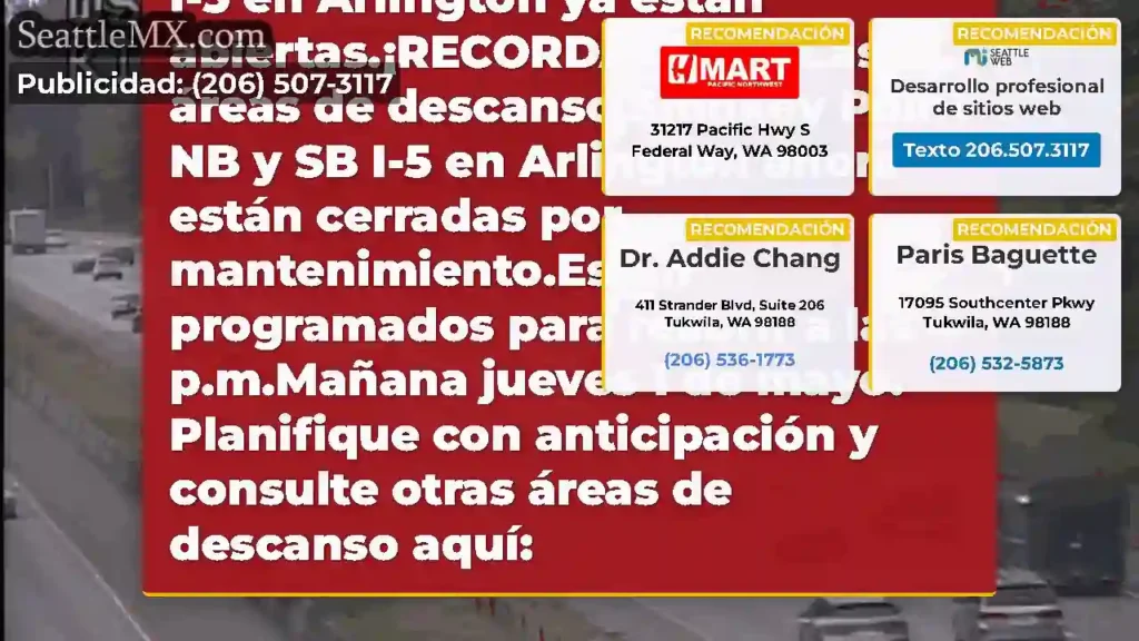 Abierto: tanto las áreas de descanso Smokey Point