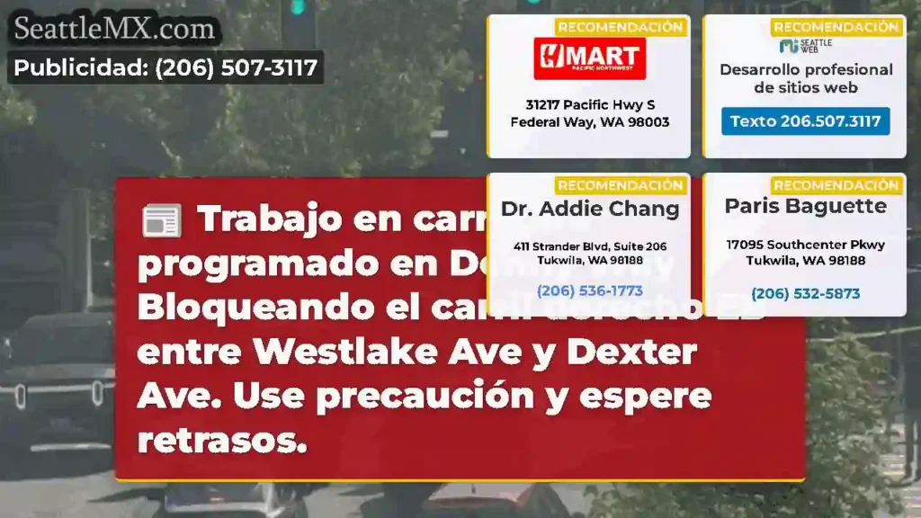 Trabajo en carretera programado en Denny Way