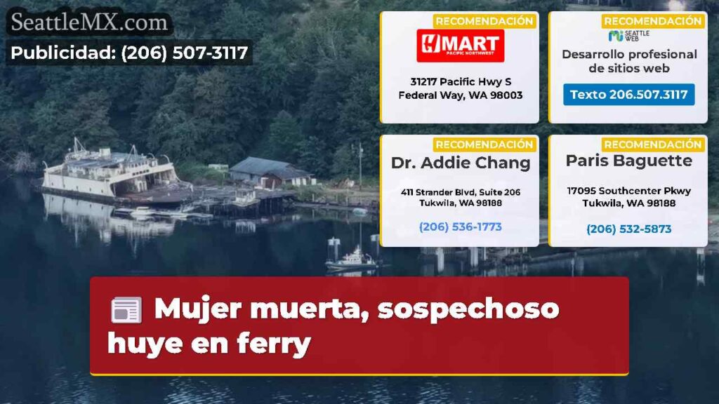 Mujer muerta, sospechoso huye en ferry