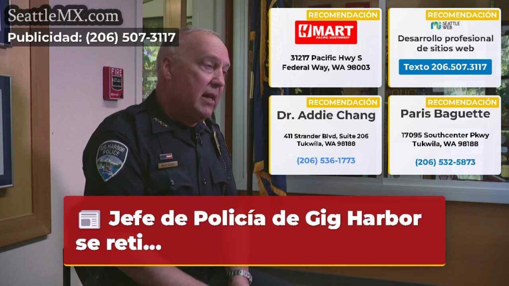 Jefe de Policía de Gig Harbor se reti...